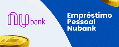 Empréstimo Pessoal Nubank: Como Ser Aprovado